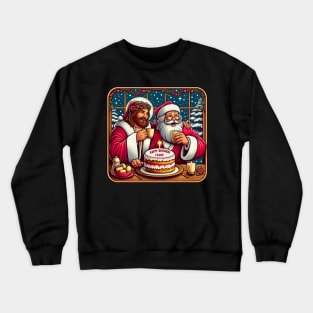 Happy Birthday Jesus Santa Claus Let It Snow Christmas We Saw That meme Crewneck Sweatshirt